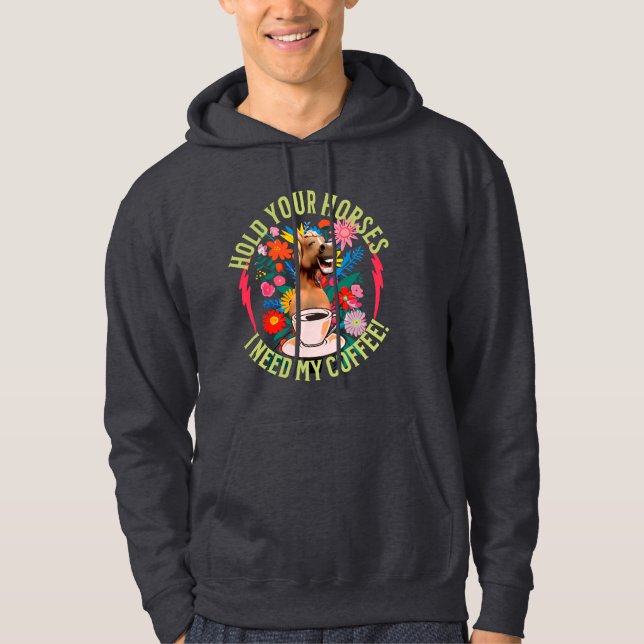 Sudadera Café divertido para amantes de caballos y humor (Anverso)
