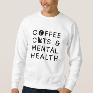 Sudadera Café Gatos Salud Mental Café Bebidor Ansiedad