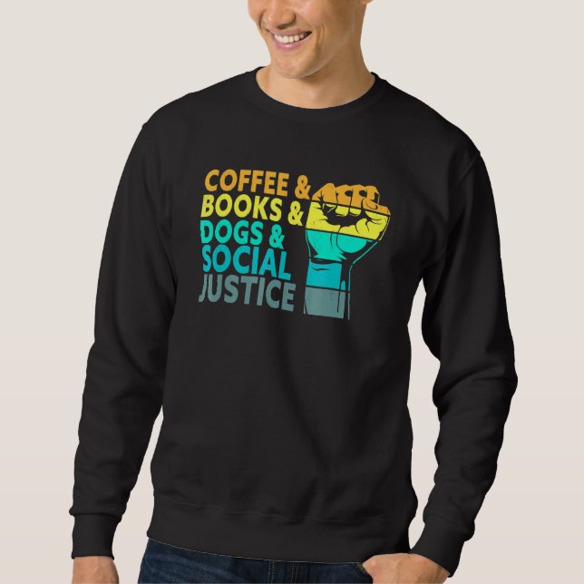 Sudadera Café Libros Perros Y Justicia Social Derechos Huma (Anverso)