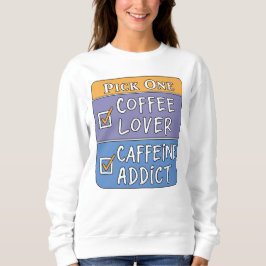 Sudadera Café o cafeína