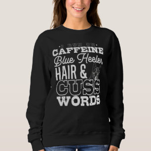 Sudadera Café Perro Palabra Soez Heeler Cabello Cafeína