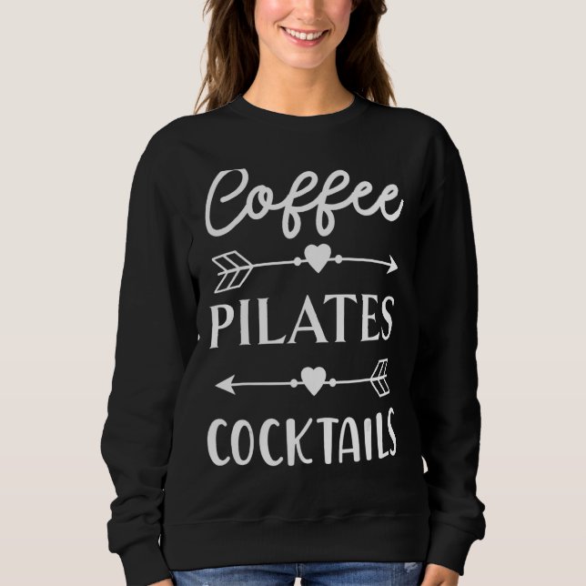 Sudadera Café Pilates Cocktails Workout Caffeine Controlo (Anverso)