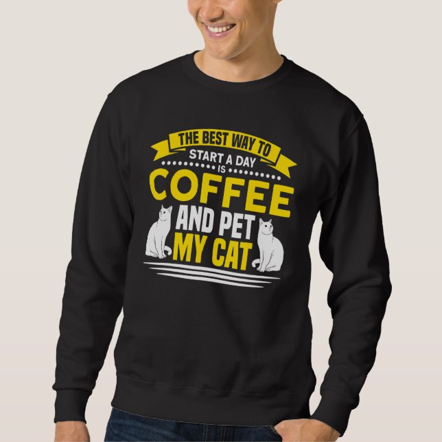 Sudadera Café Por Un Día Café Y Mascota A Mi Gato De Café (Anverso)