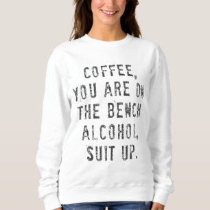Sudadera Café Que Está En El Banco De Alcohol Suit Up