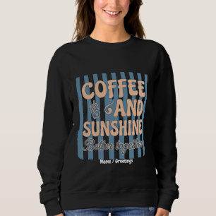 Sudadera Café Retro Groovy y Sol Mejor Juntos