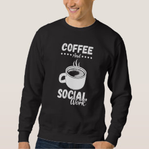 Sudadera Café Trabajo Social Trabajo Administración Pública