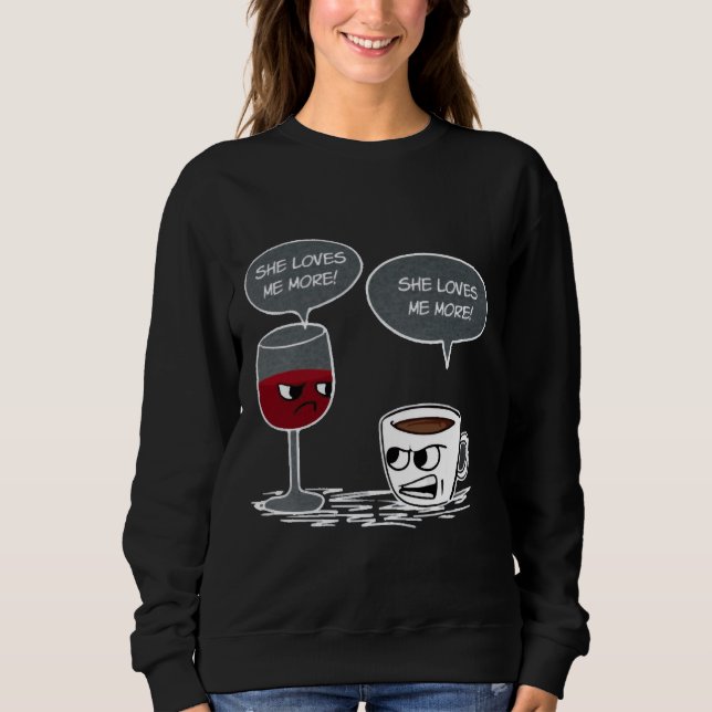Sudadera Café Vs Vino Me Ama Más Caca (Anverso)
