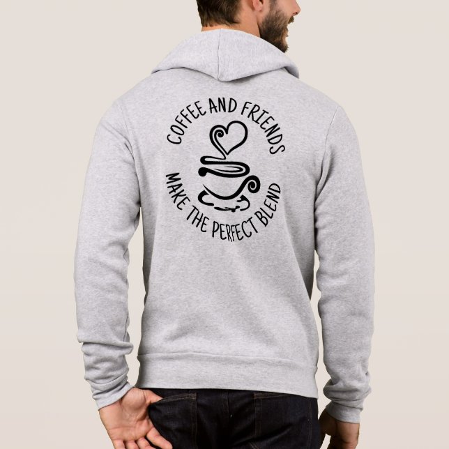 Sudadera Café y amigos, haz la mezcla perfecta (Reverso)
