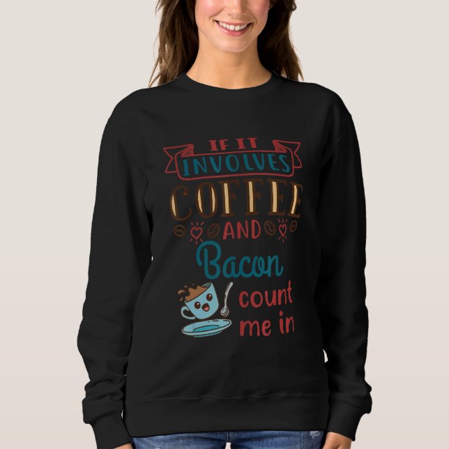 Sudadera Café y Bacon (Anverso)