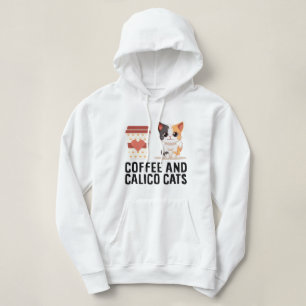 Sudadera Café Y Calico Gatos Graciosos Calico Cat