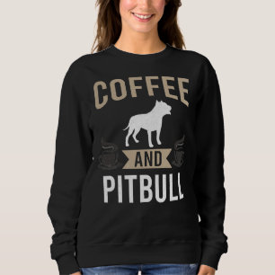 Sudadera Café Y Perro Pitbull Lover