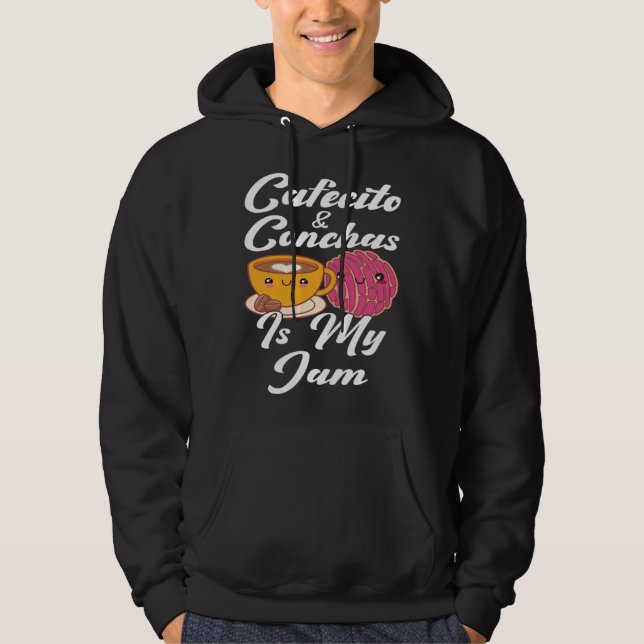 Sudadera Cafecito & Conchas Is My Jam Cute Spanish Pun Coff (Anverso)