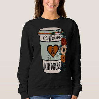 Sudadera Cafetería con flores y amabilidad World Kindness