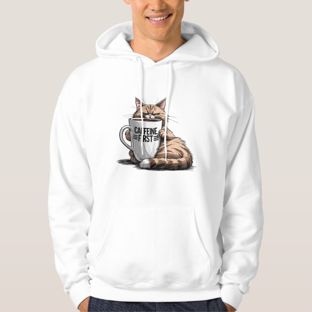Sudadera Caffeine First para adictos al café y gat (Anverso)