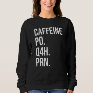 Sudadera Caffeine Po Q4h Enfermera de medicina