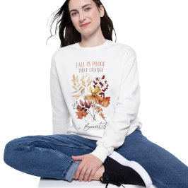 Sudadera Caída Es Prueba De Que El Cambio Es Hermoso, Cae V