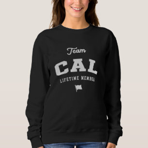 Sudadera Cal de nombre gracioso para miembro del equipo dur