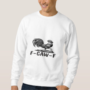 Sudadera Calcomanía de cita divertida con juego de palabras