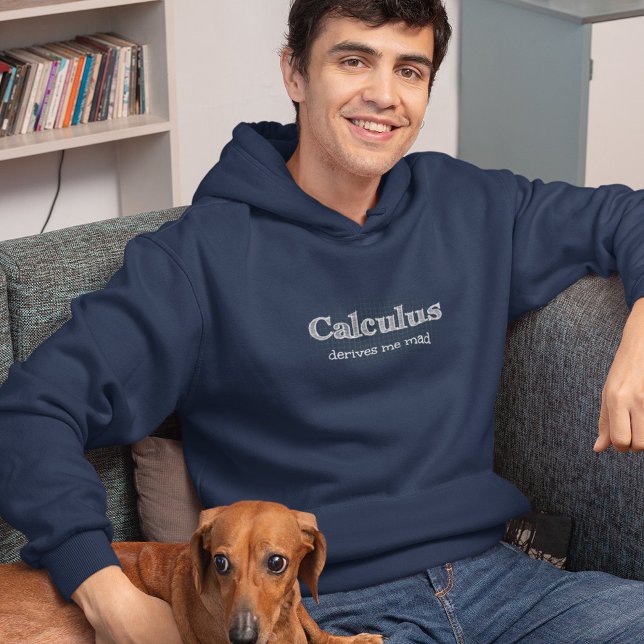 Sudadera Cálculo me derive loco - Matemática divertida (Subido por el creador)