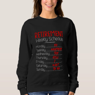 Sudadera Calendario semanal de jubilación, Fiesta de jubila