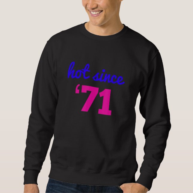 Sudadera Caliente desde 71 Gracioso regalo de cumpleaños nú (Anverso)