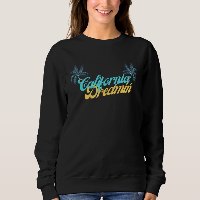 Sudadera California Dreamin Beach Life (Anverso)