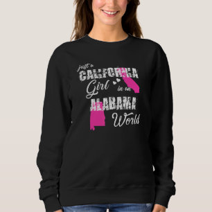 Sudadera California, Sólo Un Chica De California En Alabama