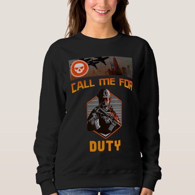 Sudadera Call Me For Duty, For Gaming Winning Console Playi (Anverso)