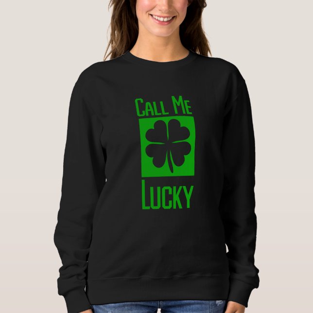 Sudadera Call Me Lucky Four Leaf C (Anverso)