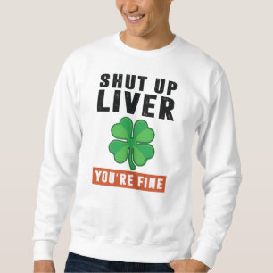 Sudadera Cállate el hígado