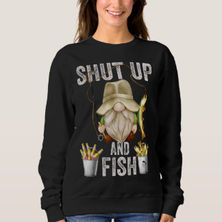 Sudadera Cállate Y Gnome De Pescado Para Los Hombres Abuelo