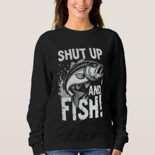 Sudadera Cállate y pesca Humor de pescador Chiste de pescad