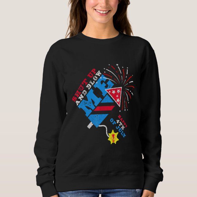 Sudadera Cállate y sopla el 4 de julio (Anverso)