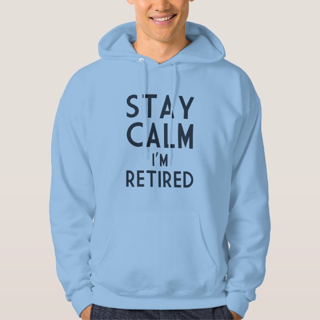 Sudadera Calma de la estancia me retiran (Anverso)