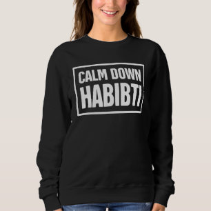 Sudadera Cálmate Cute &  Árabe Habibti