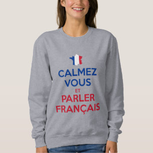 Sudadera Calmez Vous et Parler Français