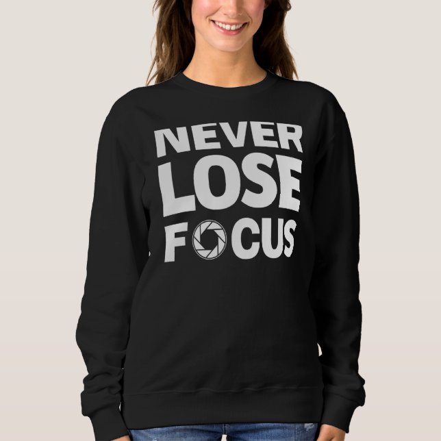 Sudadera Cámara de enfoque nunca perdida (Anverso)
