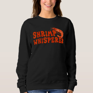 Sudadera Camarón Susurrador de Camarones Diseños de Animal
