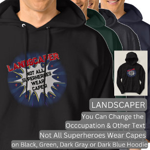 Sudadera Cambiar Cualquier Texto, LANDSCAPER, No Todos Los 