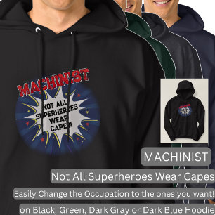 Sudadera Cambiar Cualquier Texto, MACHINISTA, No Todos Los 