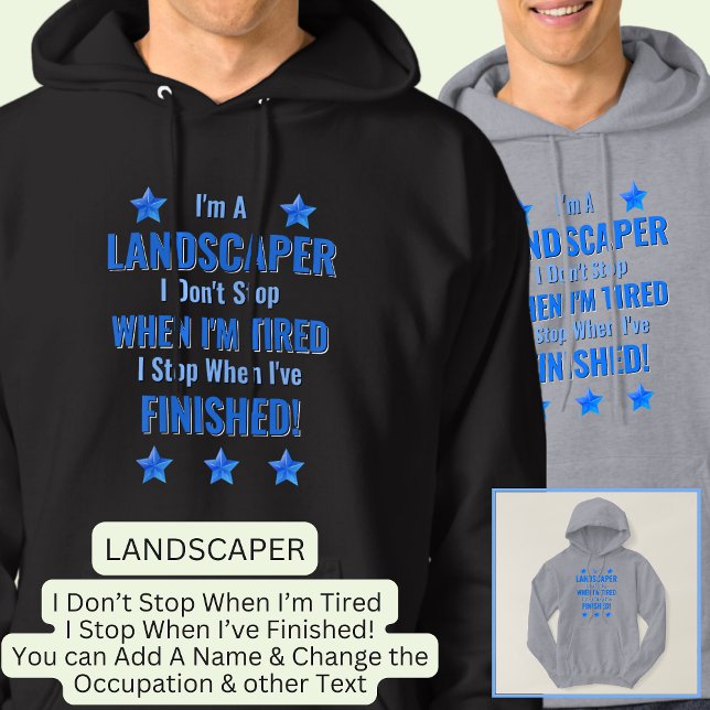 Sudadera Cambiar de texto, soy un LANDSCAPER No dejes de ca (Subido por el creador)