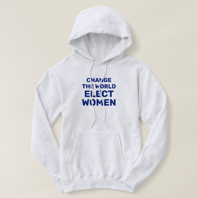 Sudadera Cambiar el mundo - Elección de mujeres Hoodie (Diseño del anverso)