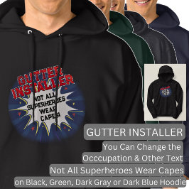 Sudadera Cambiar texto, INSTALADOR DE GUTTER, no todos los 