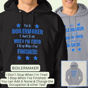 Sudadera Cambiar texto, soy un CALDERERO No parar cansado