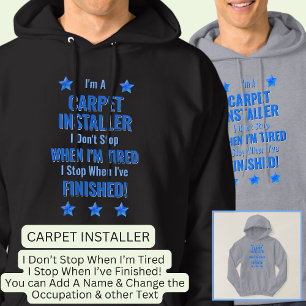 Sudadera Cambiar texto, soy un INSTALADOR DE ALFOMBRAS No p