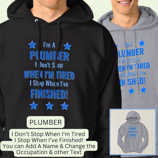 Sudadera Cambiar texto, soy un PLUMBER, no te dejes de cans (Subido por el creador)