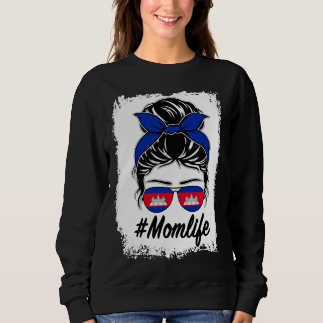 Sudadera Cambodia Flag Cambodian Mom Messy Bun Mom Life (Anverso)