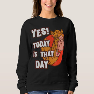 Sudadera Camello Sí Hoy Es Ese Día Miércoles Trabajo Hump D