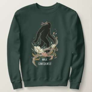 Sudadera Camina Confiadamente Día de la Mujer Bigfoot Poder