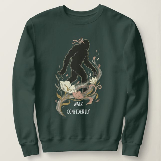 Sudadera Camina Confiadamente Día de la Mujer Bigfoot Poder (Anverso del diseño)